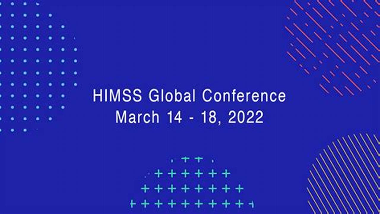 Himss Global Health Conference 2024