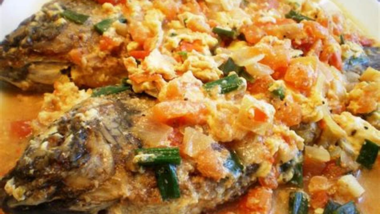 Resep Sarciadong Tilapia yang Lezat dan Menggugah Selera