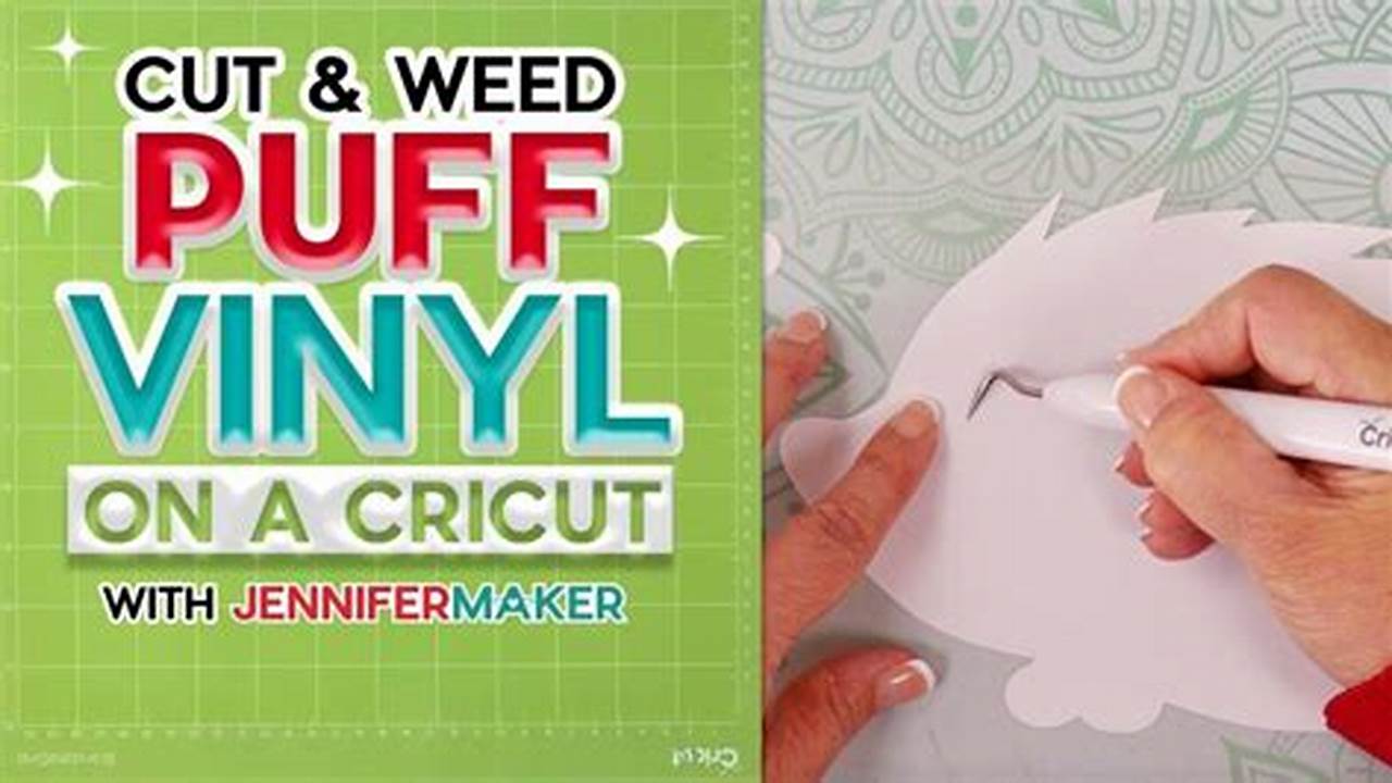 Unlock the Art of Cutting Puff Vinyl on Cricut: Discover Secrets and Master Techniques