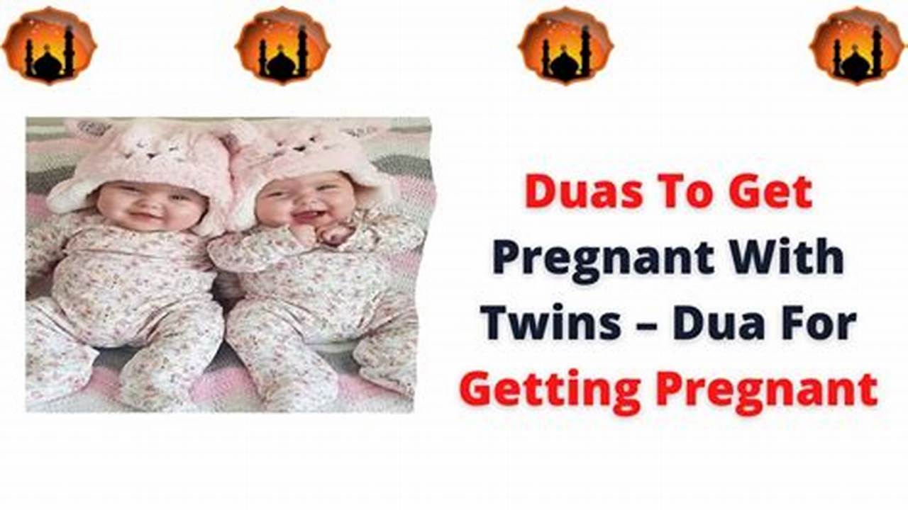 How to Get Pregnant with Twins through Islamic Practices