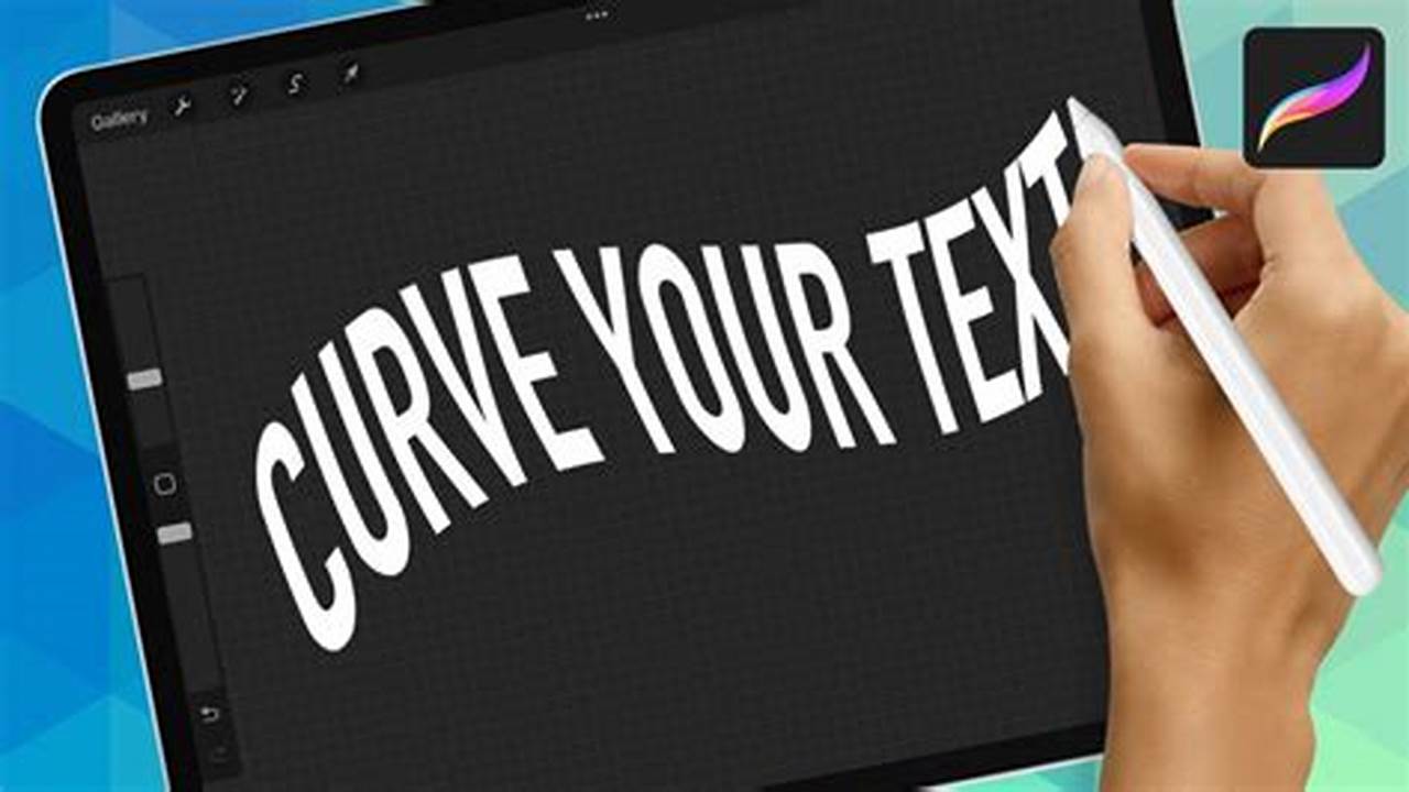 Unleash the Art of Curved Text in Procreate: A Journey to Design Mastery