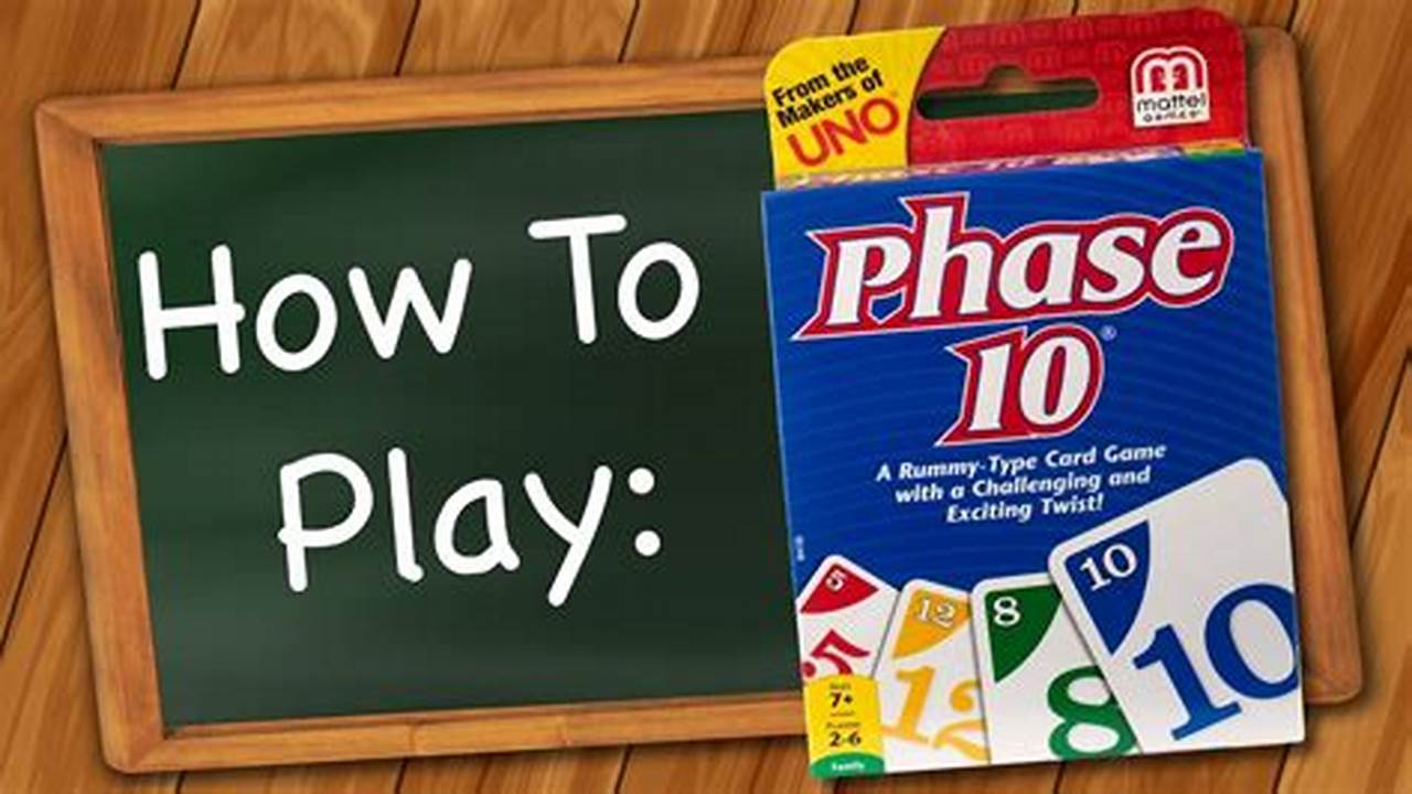 Phase 10 Mastery: Unveiling the Secrets to Strategic Gameplay