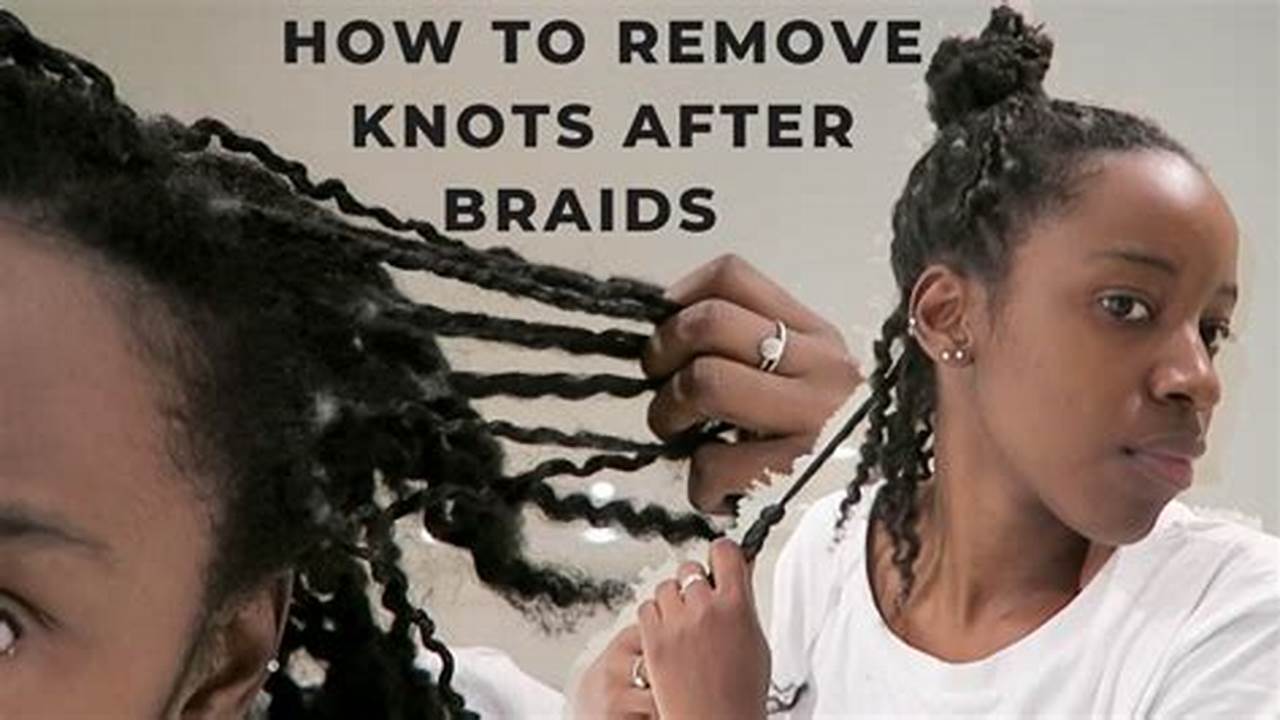 Unlock the Secrets: Effortless Knot Removal from Braided Hair