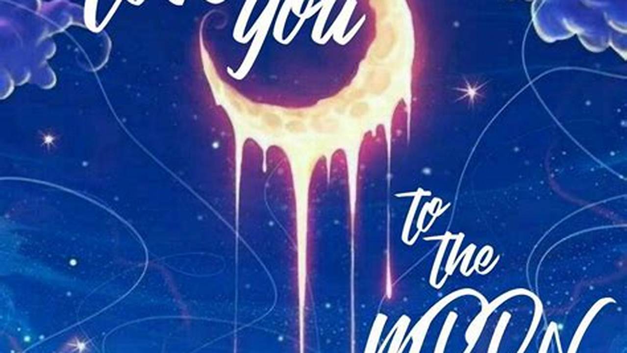 Unveiling the Enchanting World of "I Love You to the Moon and Back" Wallpaper