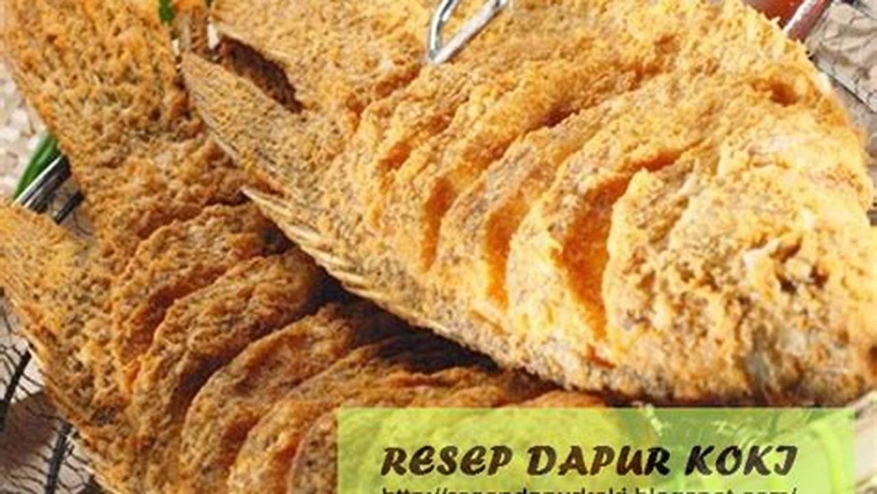 Rahasia Ikan Goreng Krispi Renyah yang Bikin Nagih