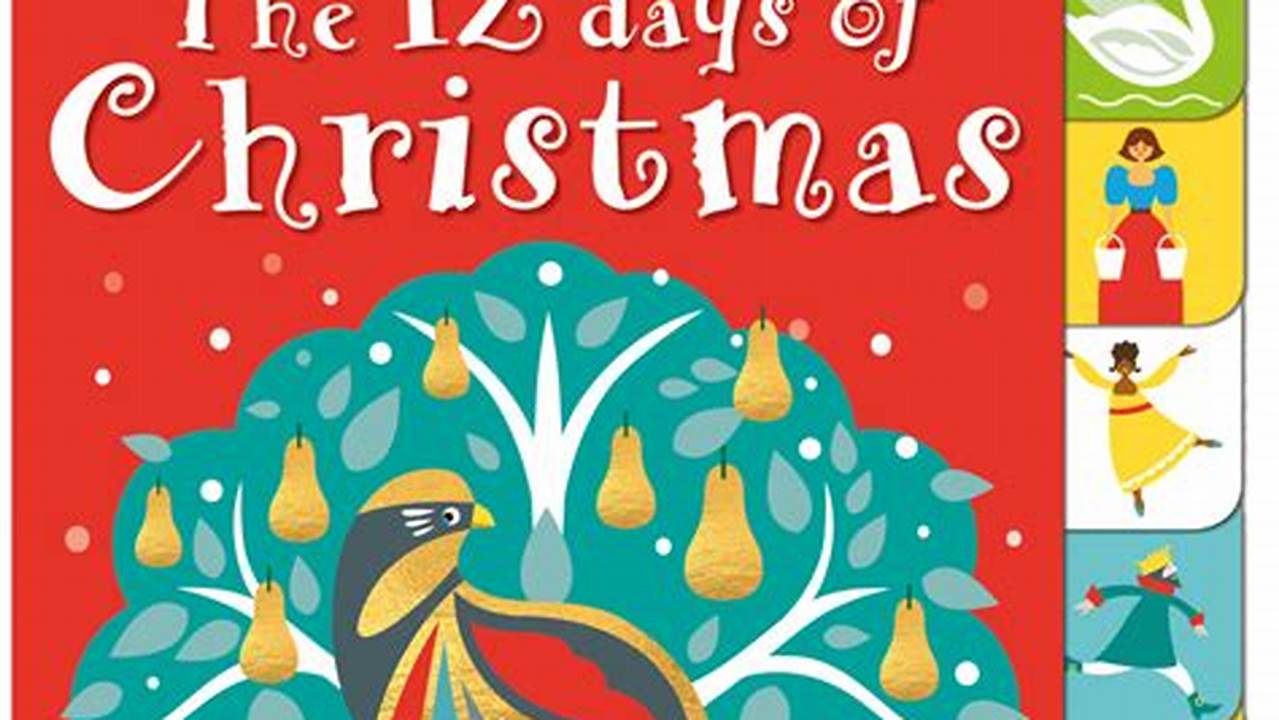 Unlock the Magic: Discover Enchanting Images of the 12 Days of Christmas