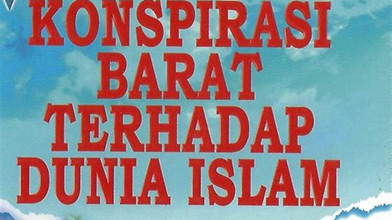 Teori Konspirasi Barat: Penemuan dan Wawasan Mencengangkan