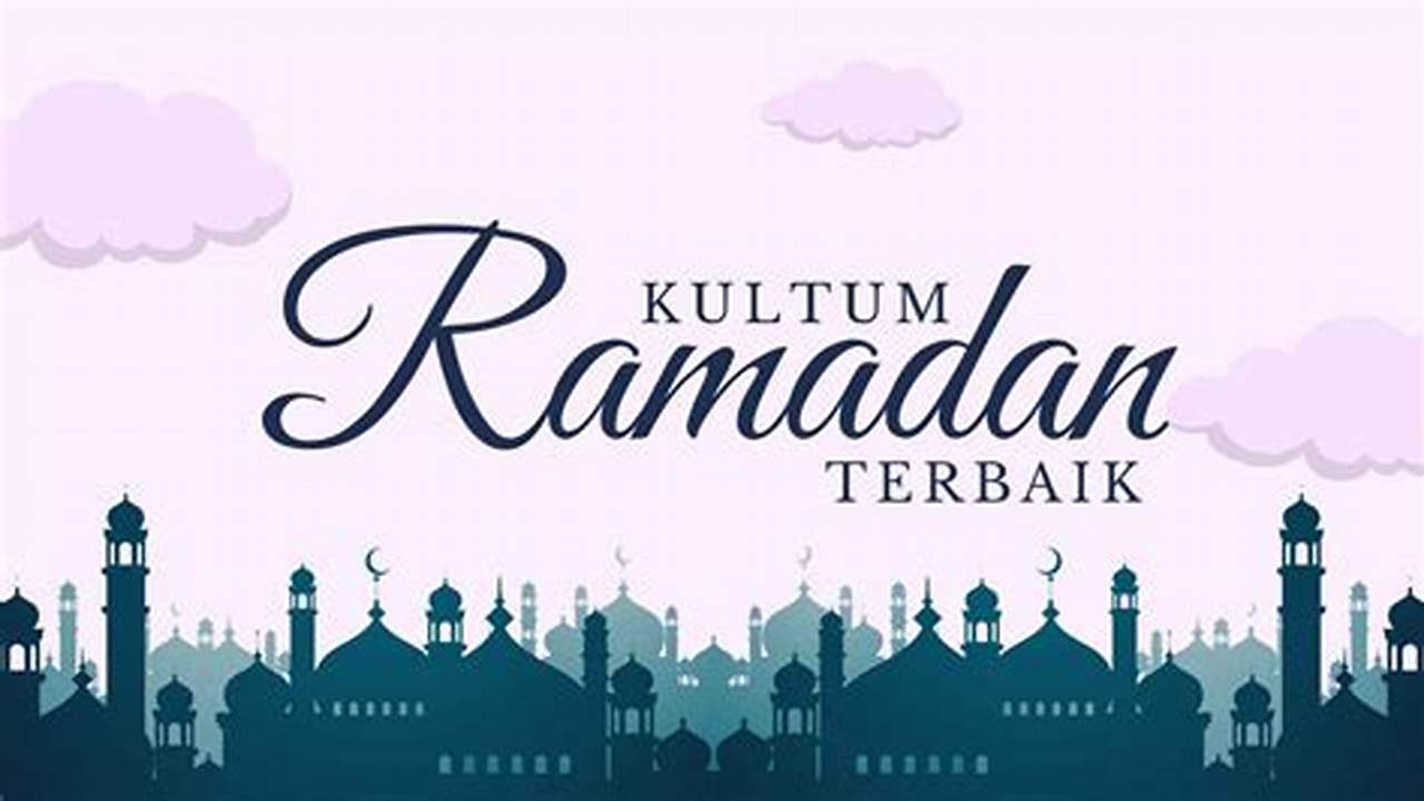 Kultum Ramadhan Terbaik