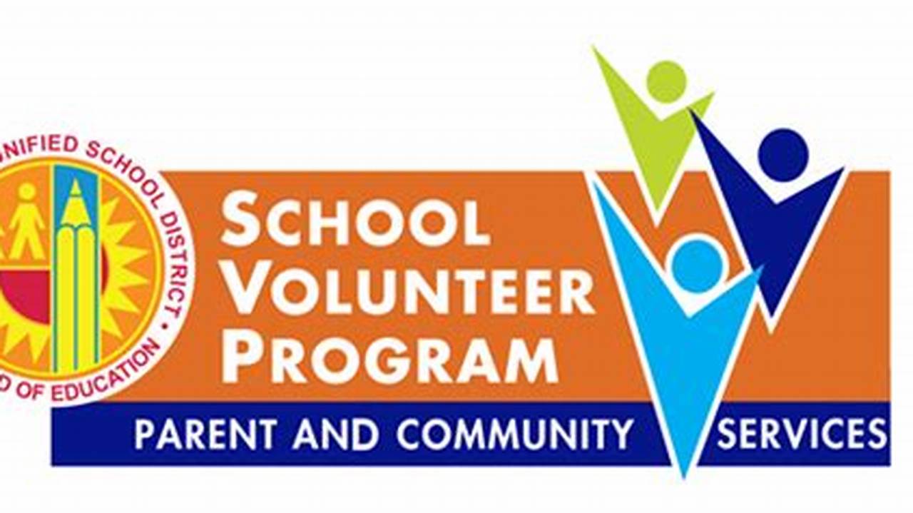 LAUSD Volunteer Portal: Empowering Community Involvement