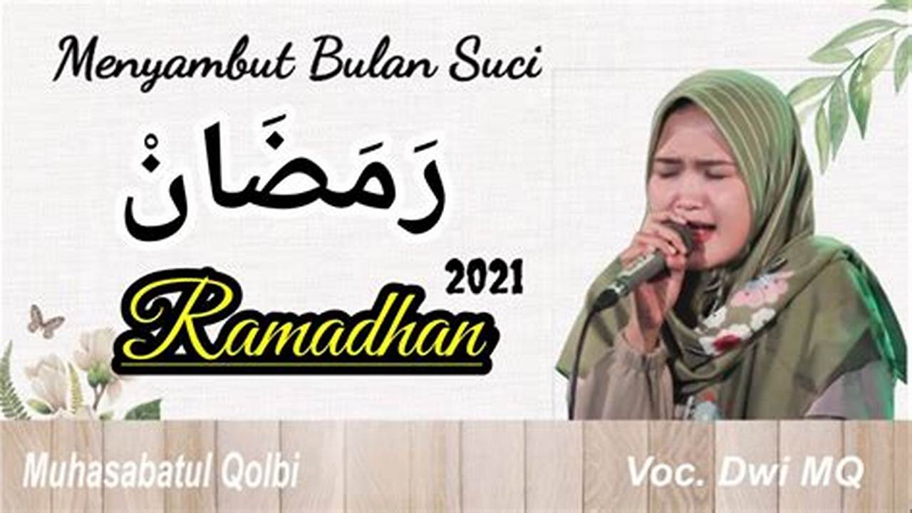 Rahasia Dahsyat Lirik Lagu Ramadhan Ya Nurul Hilal yang Akan Menginspirasi Ramadhanmu