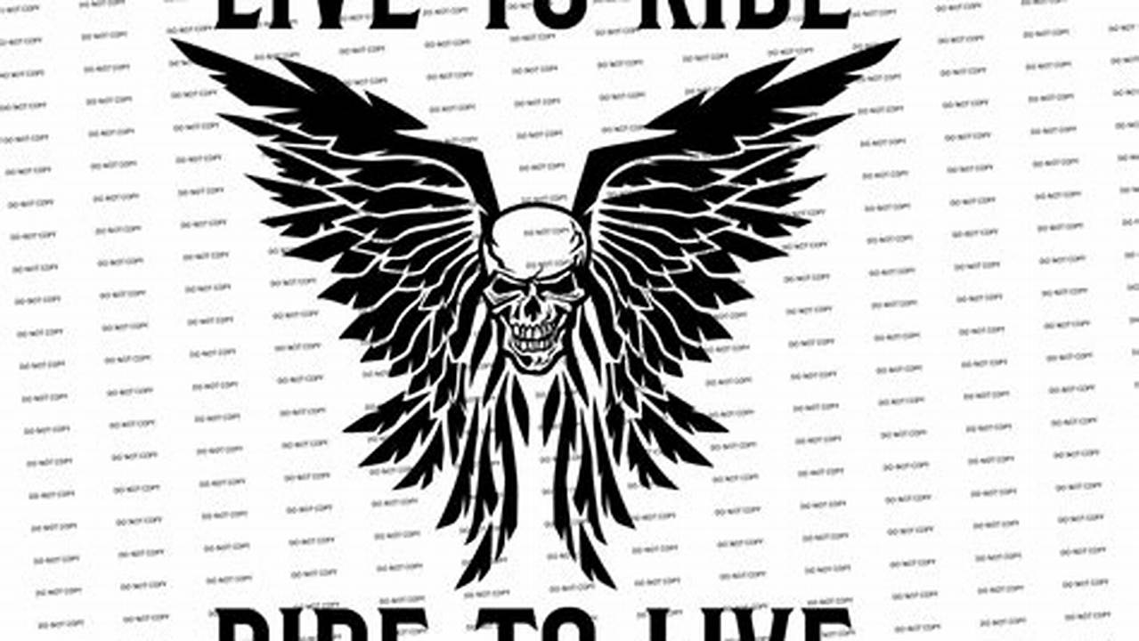 Discover the Secrets of the "Live to Ride, Ride to Live" Logo