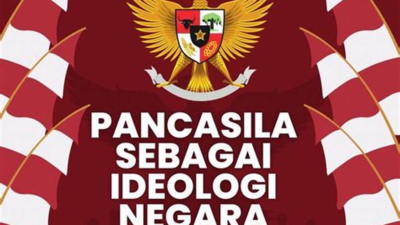 Makna Pancasila sebagai Ideologi Terbuka: Pengertian, Fungsi, dan Relevansinya