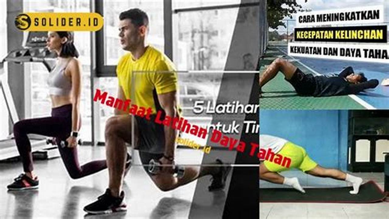 Temukan Manfaat Latihan Daya Tahan yang Wajib Anda Ketahui