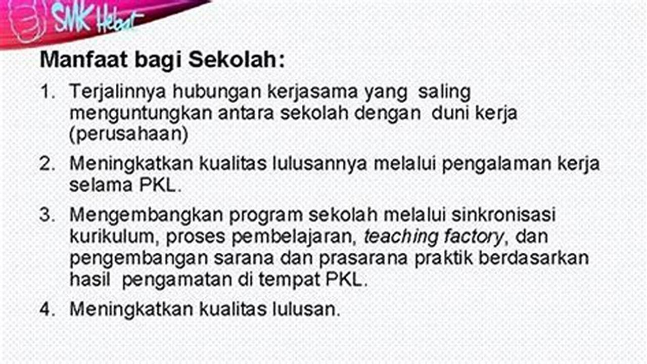 11 Manfaat Prakerin Bagi Sekolah yang Perlu Diketahui