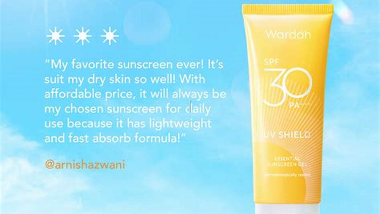 Manfaat Sunscreen Wardah yang Perlu Diketahui untuk Kulit Sehat dan Terlindungi