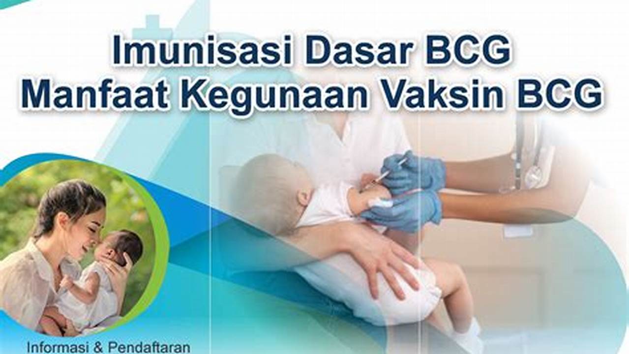 Temukan Rahasia Manfaat Vaksin BCG yang Jarang Diketahui