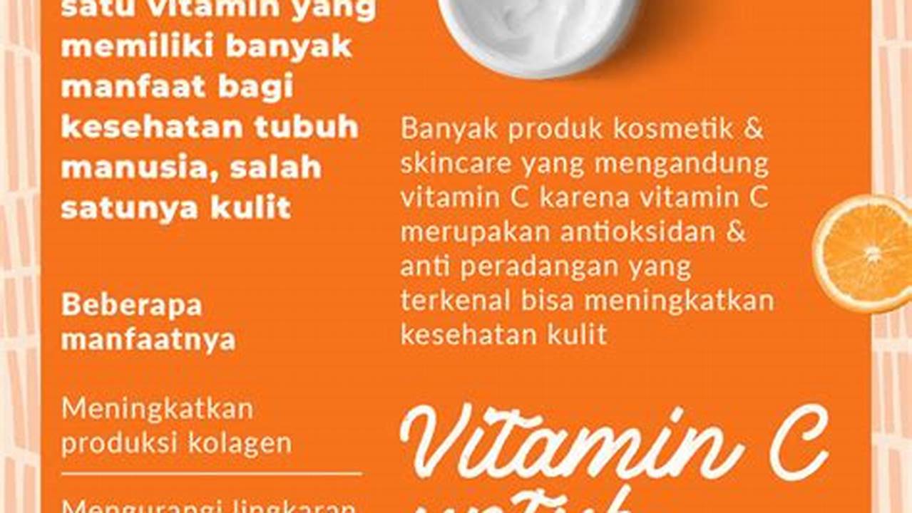 Temukan Manfaat Vitamin A untuk Wajah yang Jarang Diketahui