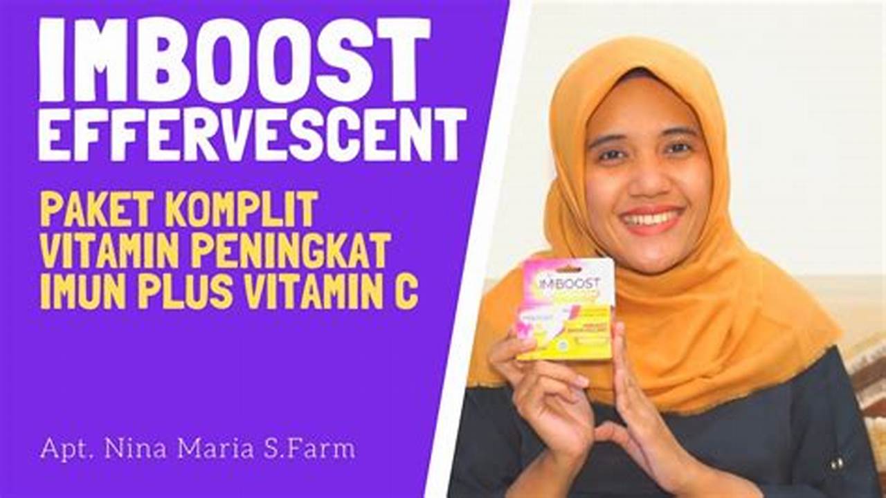 Manfaat Vitamin Imboost yang Jarang Diketahui, Wajib Tahu!