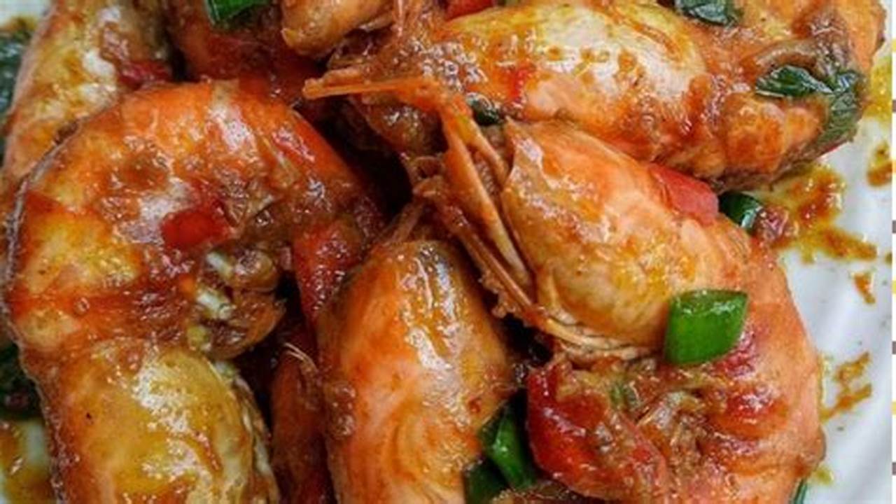 Resep Rahasia Mengolah Udang Galah yang Bikin Nagih!