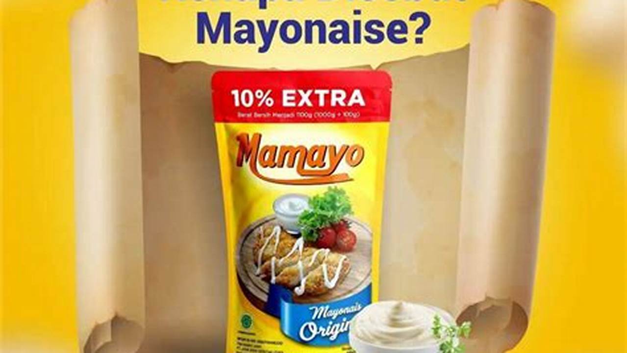 Rahasia Mayones Enak, Temukan Merek Terbaiknya!