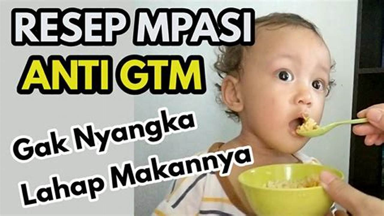 Rahasia MPASI Anti GTM Terungkap! Temukan Kunci Pertumbuhan Optimal Bayi Anda
