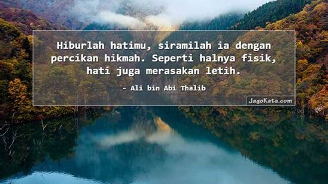 Panduan Nasihat Ali bin Abi Thalib: Hikmah untuk Hidup Lebih Baik