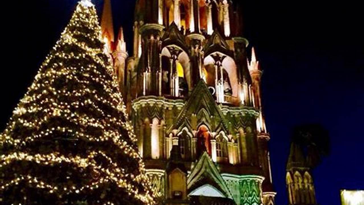 Navidad San Miguel de Allende: A Cultural Immersion for the Holidays