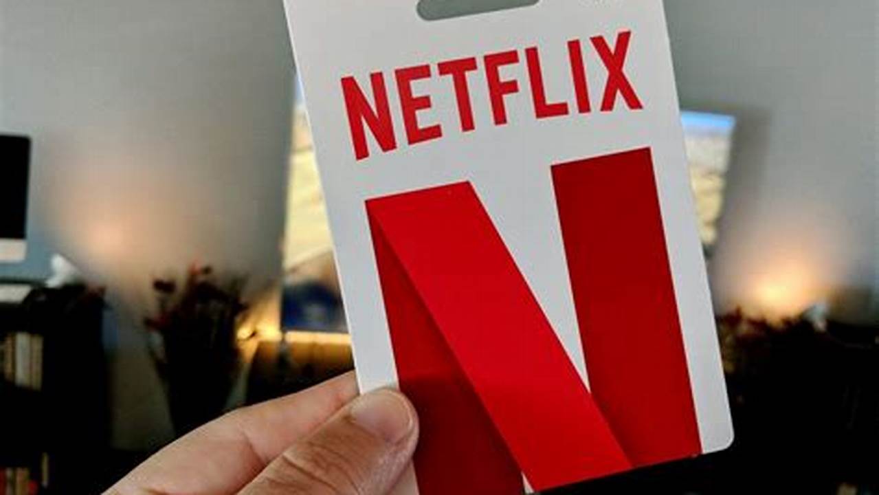 Unveiling the Secrets of Netflix Gift Certificates: A Guide to Endless Entertainment