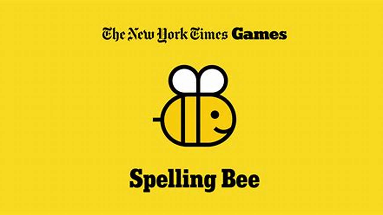 Unlock the Secrets of the New York Times Spelling Bee: Master the Game and Expand Your Vocabulary