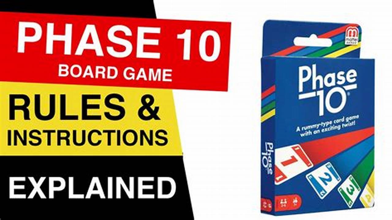 Master the Art of Phase 10: Unveiling the Official Rules and Strategies