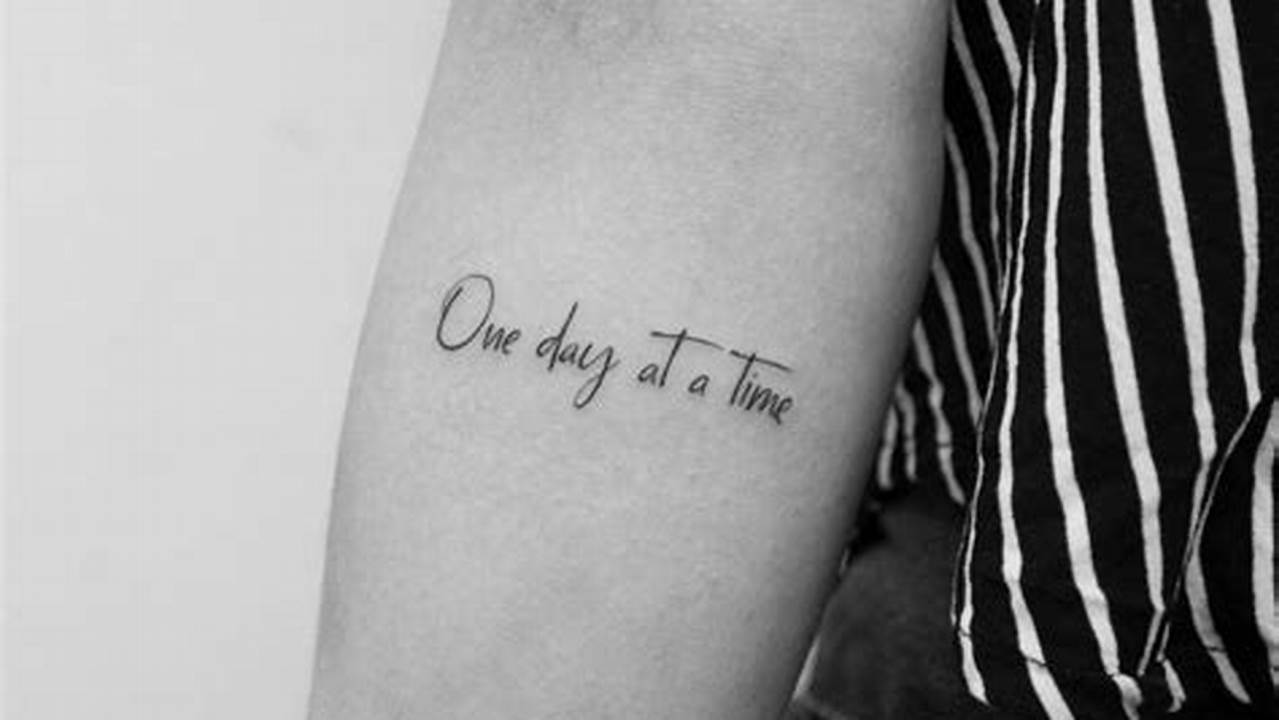 Unveil the Enchanting World of "One Day at a Time Tattoo Fonts": Discover Hidden Meanings and Design Inspirations