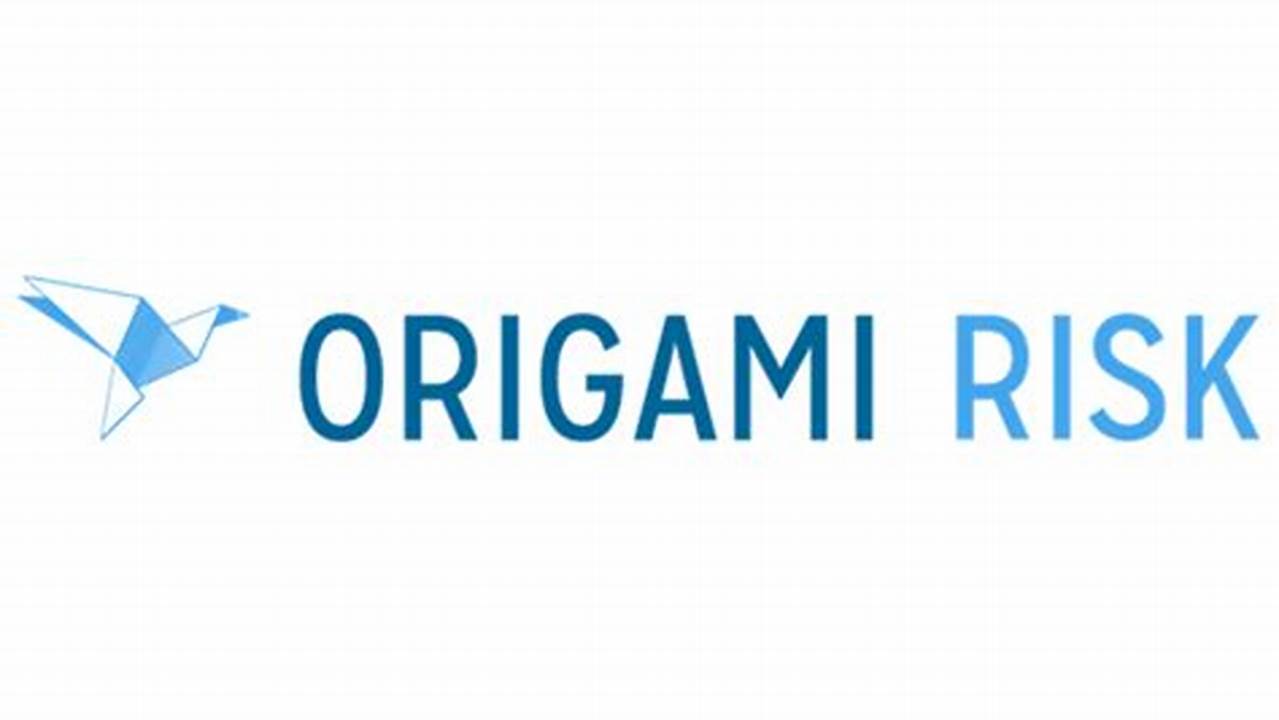 Origami Risk User Conference 2021: Reimagining Risk Management for the Digital Age