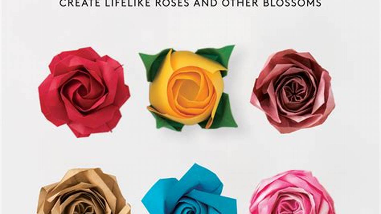 Origami Rose by Naomiki Sato: A Journey into Complex Origami