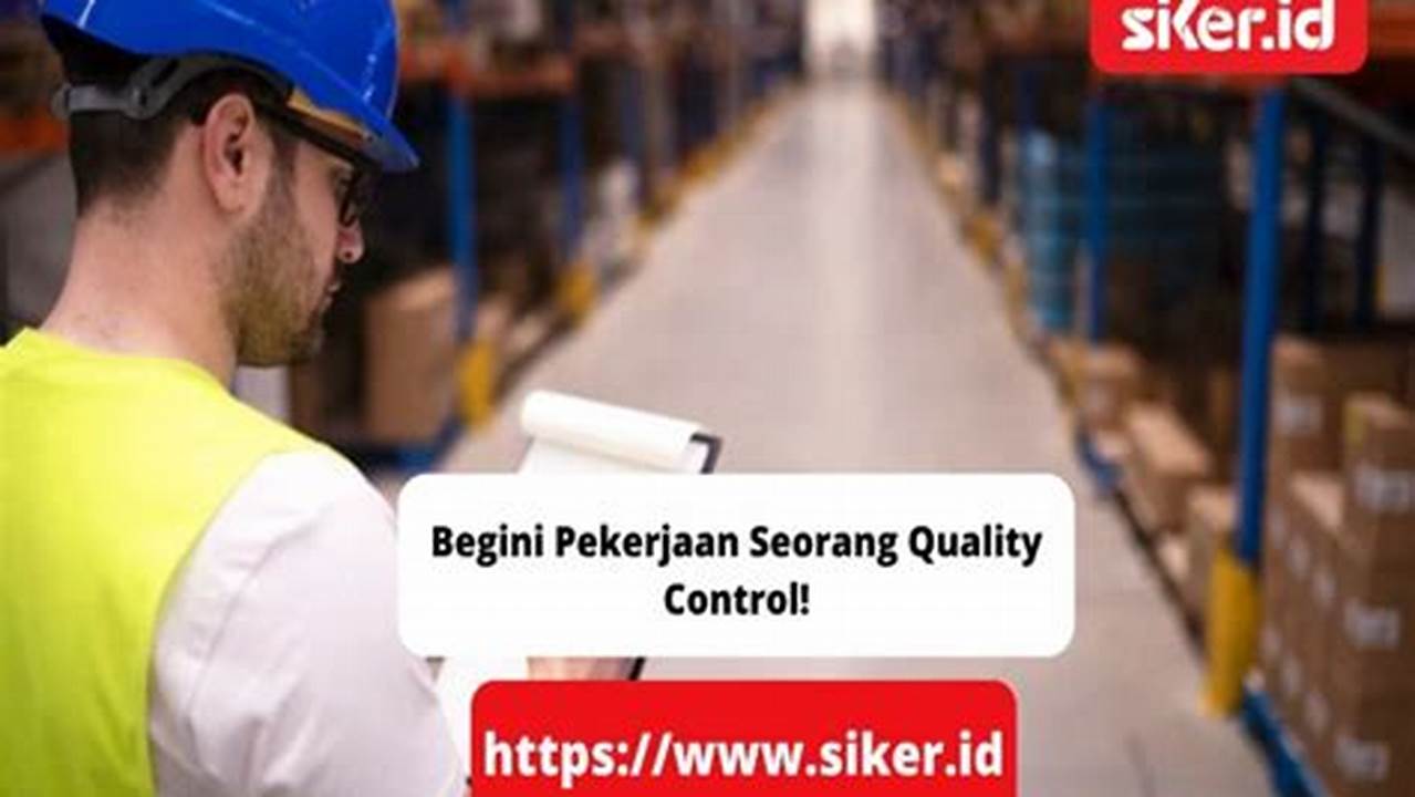 Rahasia Sukses Menjadi Quality Engineer Andal