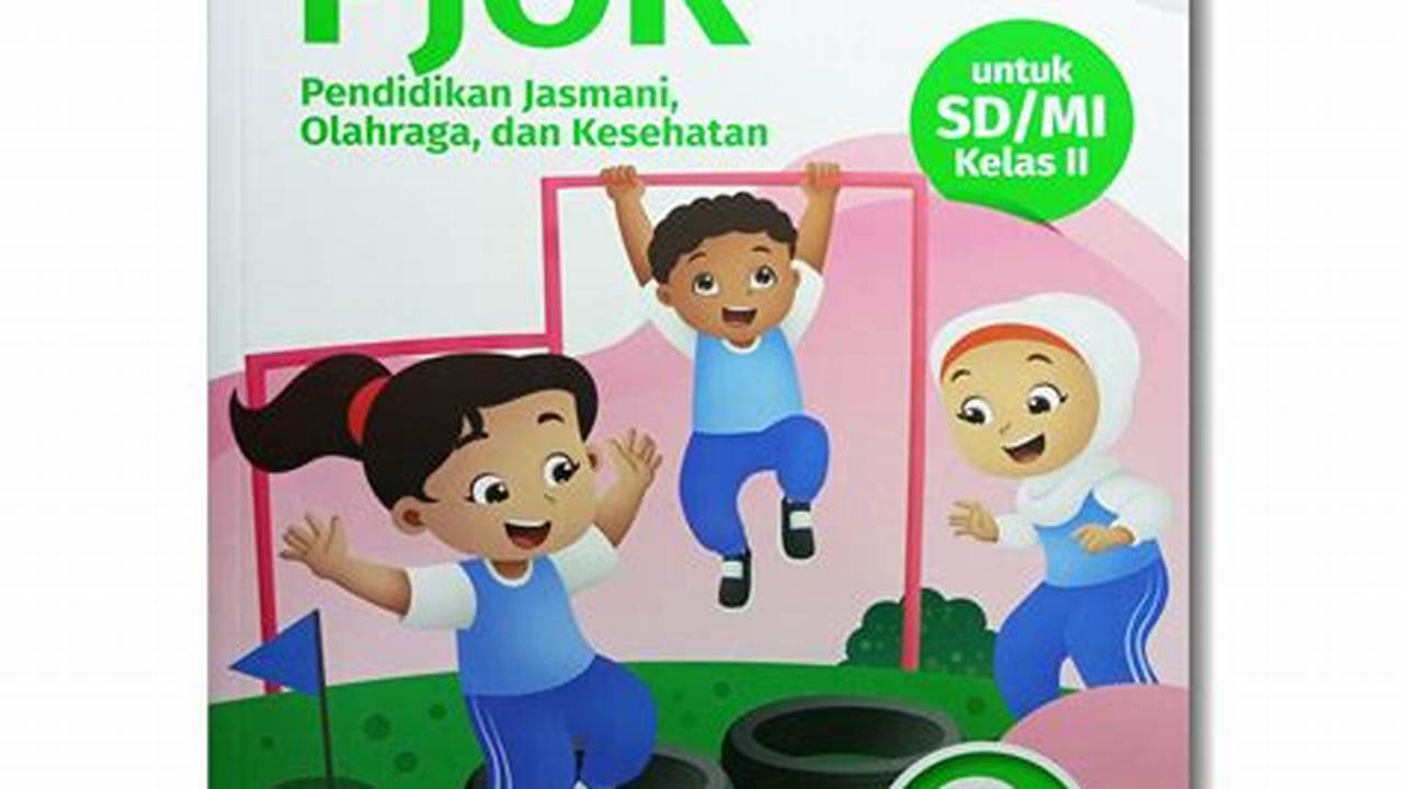 Pelajaran Olahraga Seru dan Menyenangkan di Kelas 2