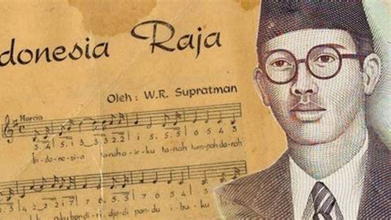 Siapa Pencipta Lagu Indonesia Raya? Ini Dia Sosoknya