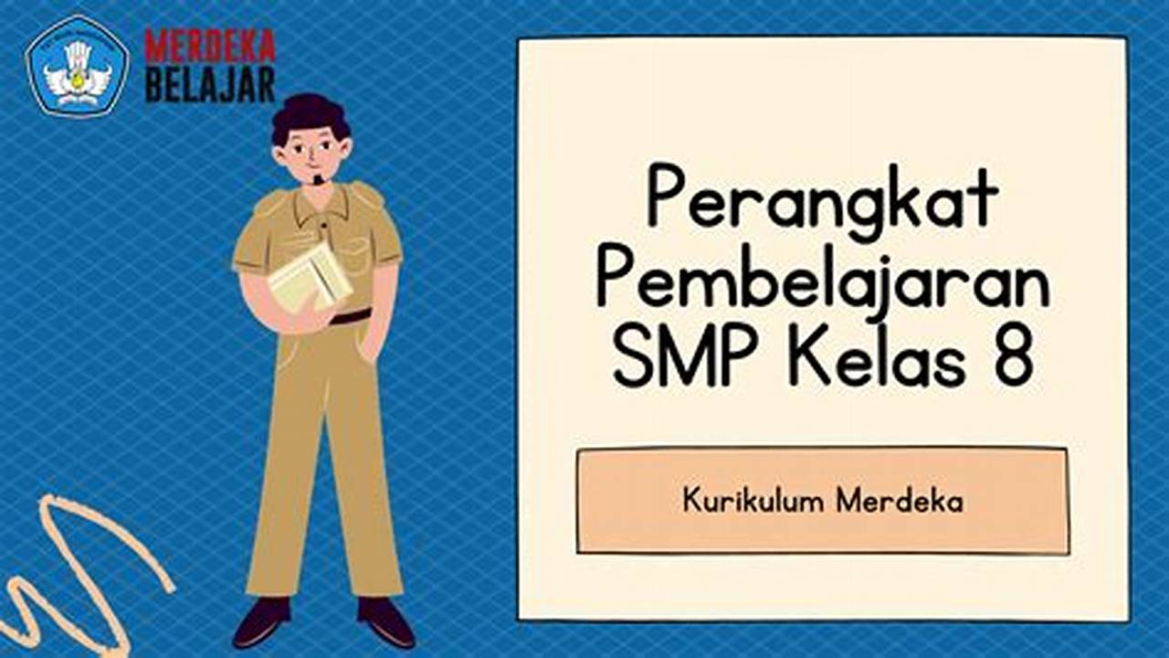 Revolusi Pembelajaran Kelas 8: Temukan Rahasia di Balik Perangkat Pembelajaran yang Efektif