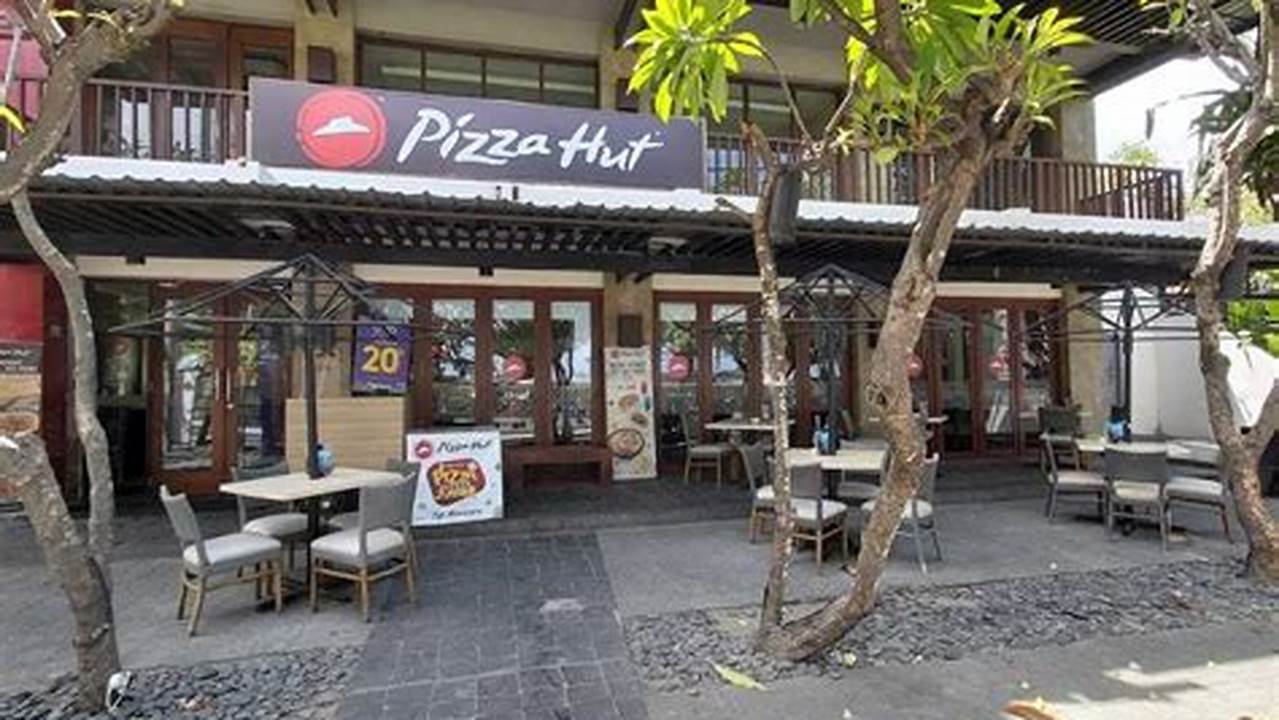 Nikmati Kuliner Pizza Nikmat di Pizza Hut Restoran Bali Galeria Mall