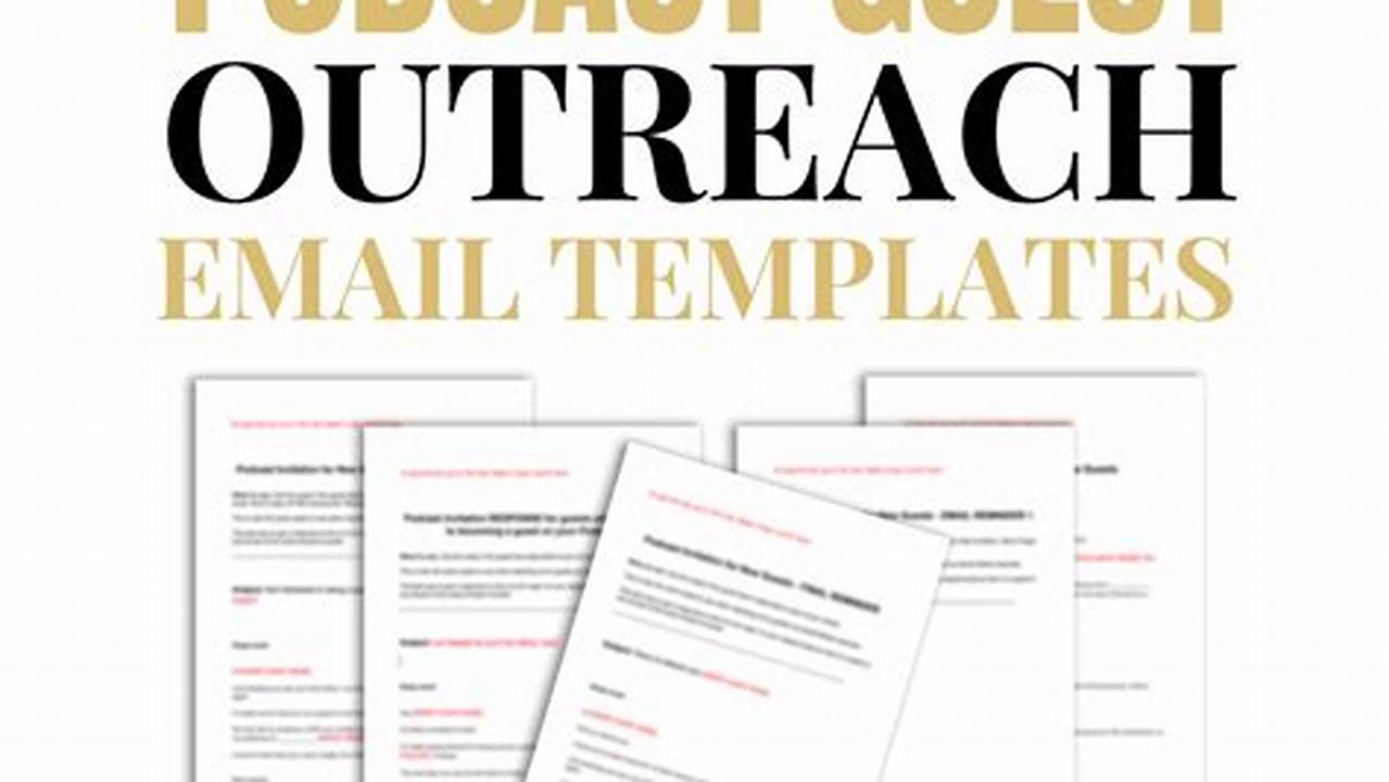 The Ultimate Guide to Crafting an Effective Podcast Outreach Email Template