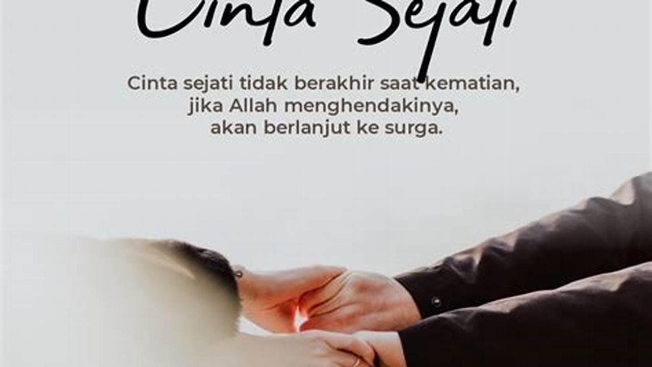 Rahasia Cinta Sejati: Kumpulan Quotes Islami Penuh Makna