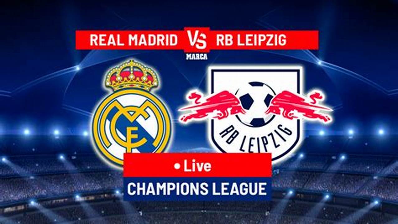 Breaking News: Real Madrid vs RB Leipzig - A Tactical Masterclass