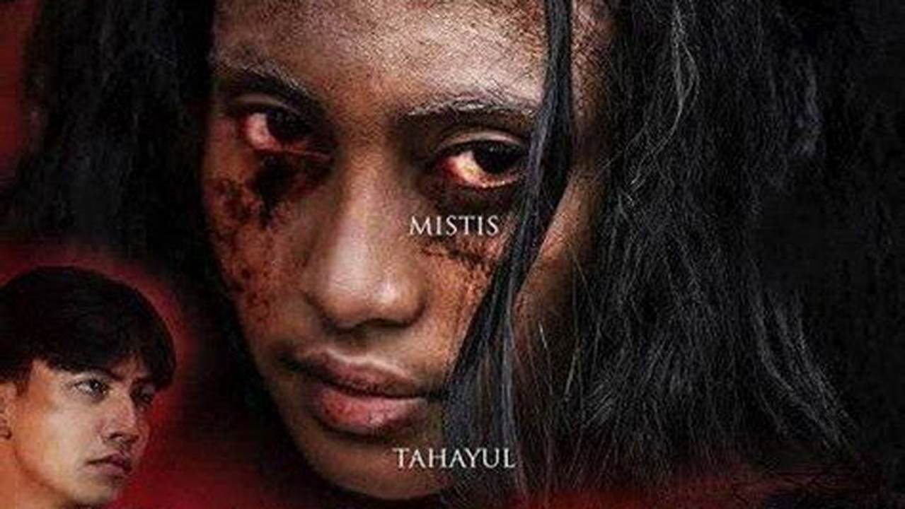 Rekomendasi Film Horor Indonesia yang Bikin Bulu Kuduk Merinding