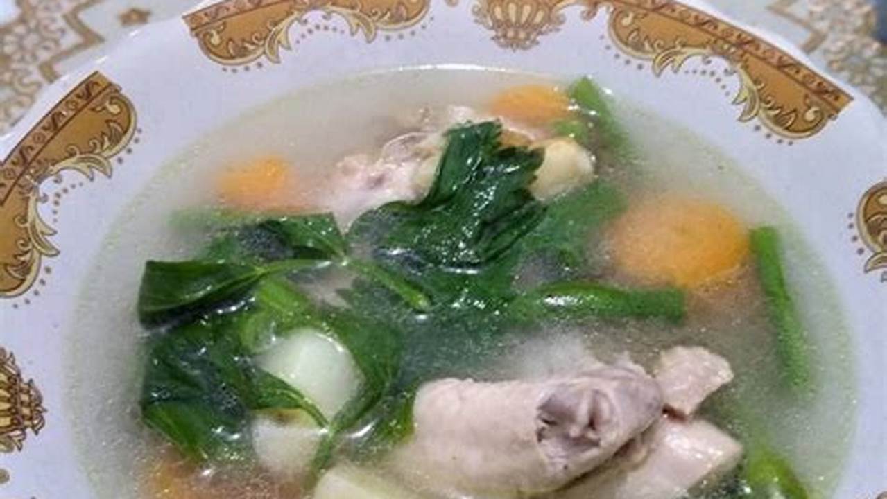 Resep Rahasia Sop Ayam Pak Min Cookpad: Nikmatnya Menggugah Selera