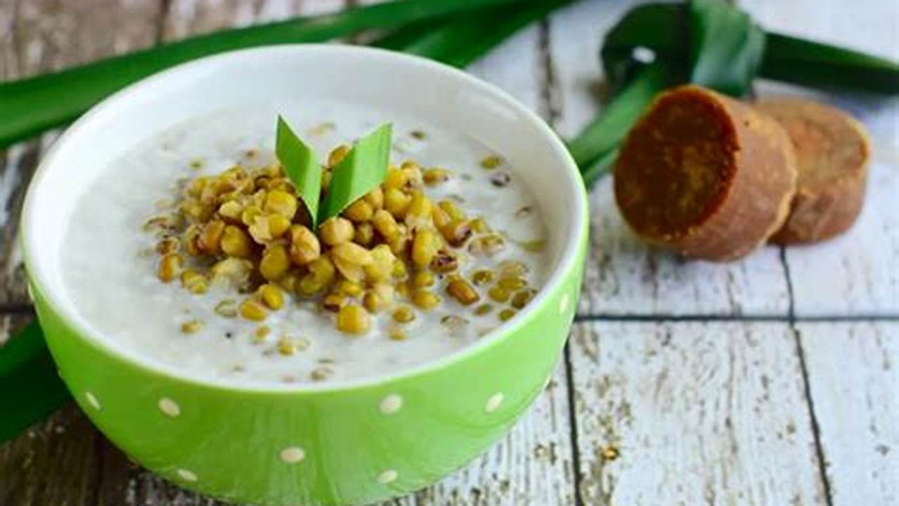 Resep Bubur Durian Kacang Hijau: Rahasia Nikmat dan Sehat Terungkap!