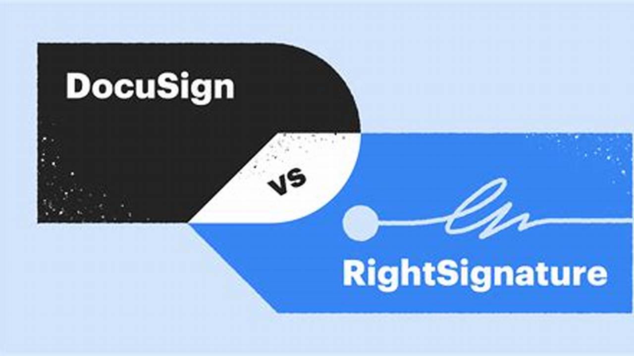 RightSignature vs DocuSign: Which eSignature Software Is Right for Your Business?