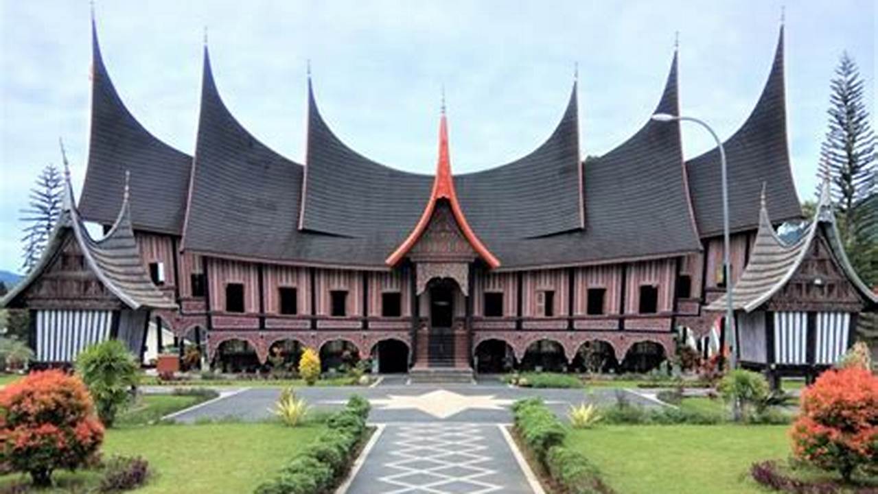 Panduan Lengkap Rumah Adat Minangkabau: Sejarah, Fungsi, dan Nilai Budaya