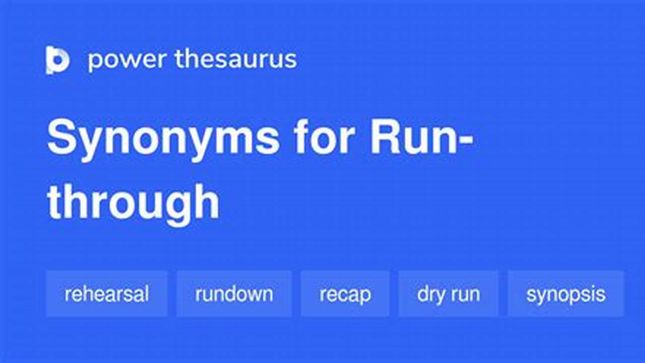 Unveiling the Hidden Gems: Discover Synonyms for "Run Through" That Will Transform Your Writing