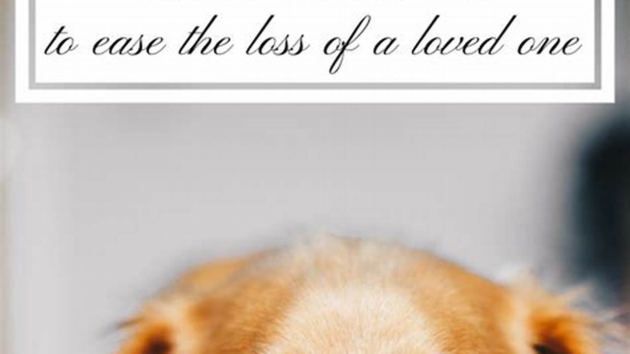 Sayings for Loss of a Cherished Pet: Comforting Words for a Grieving Heart