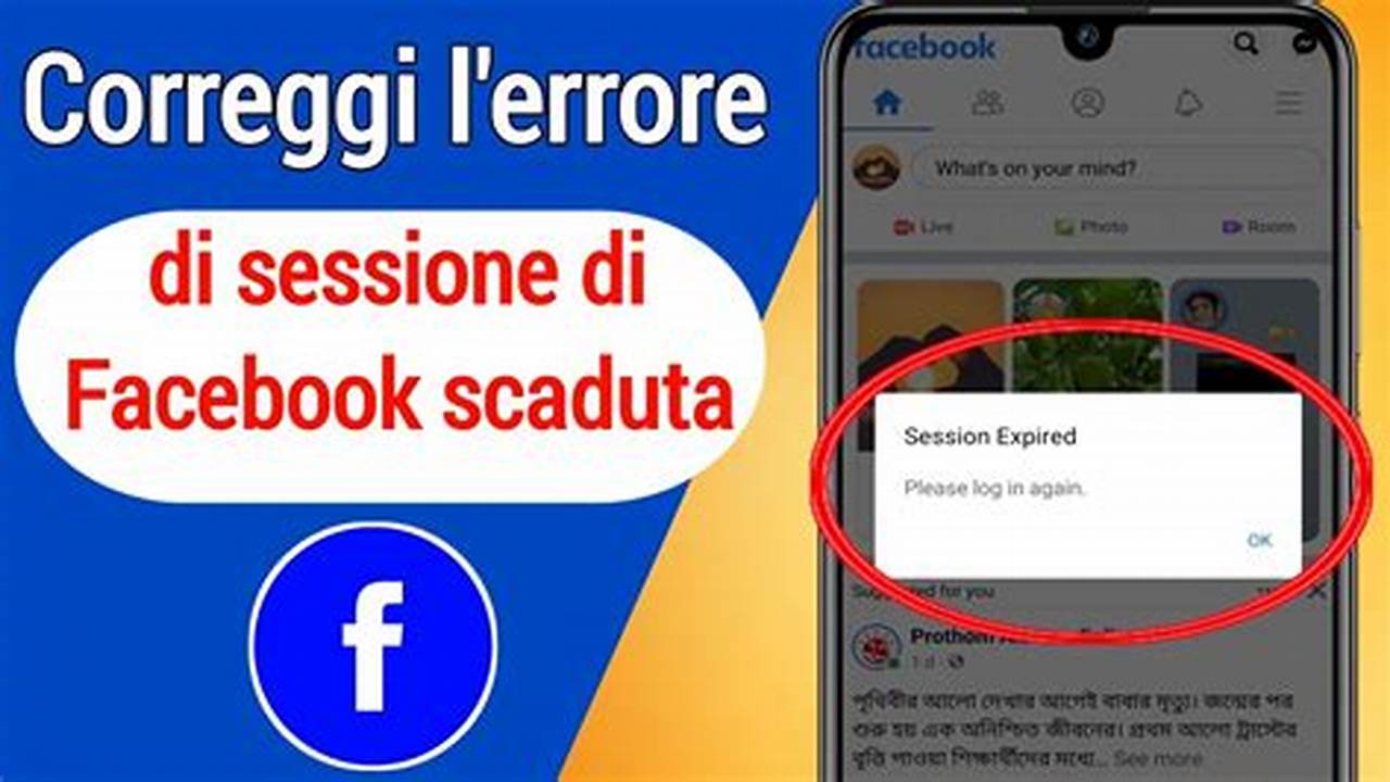 Tips to Tackle "Sessione Scaduta Facebook": A Comprehensive Guide for 2023