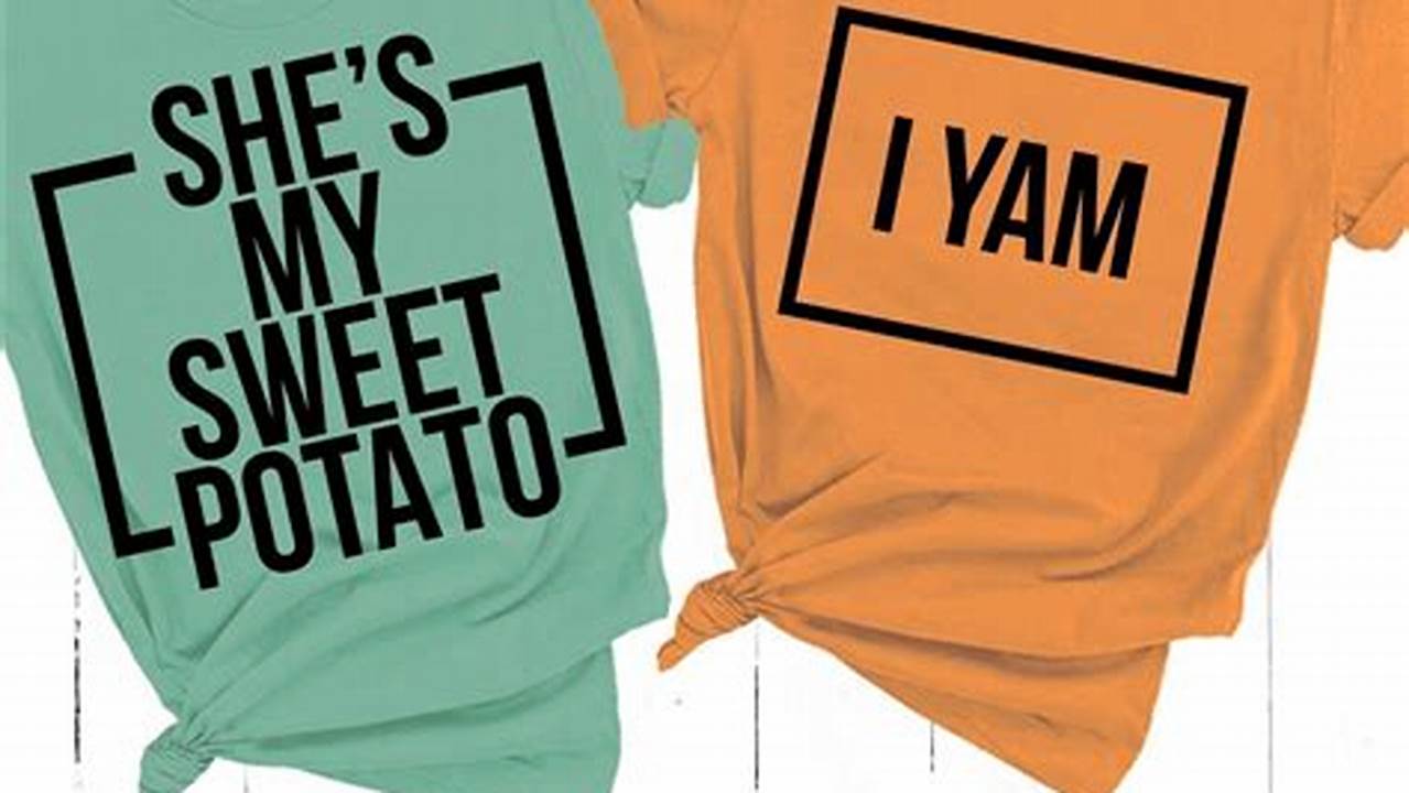 Discover the "She's My Sweet Potato, I Yam" SVG Design: A Symbol of Love and Inclusivity